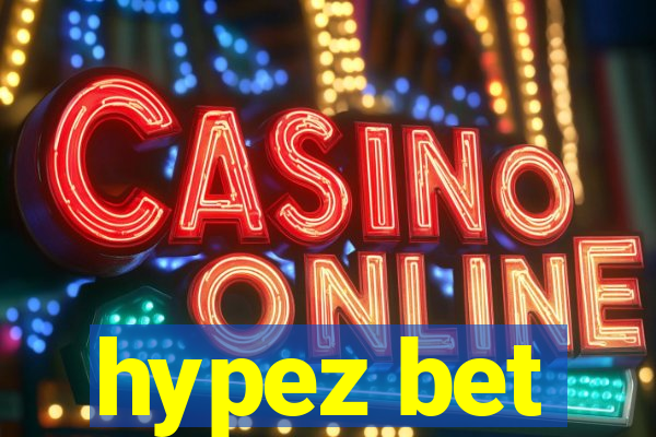 hypez bet